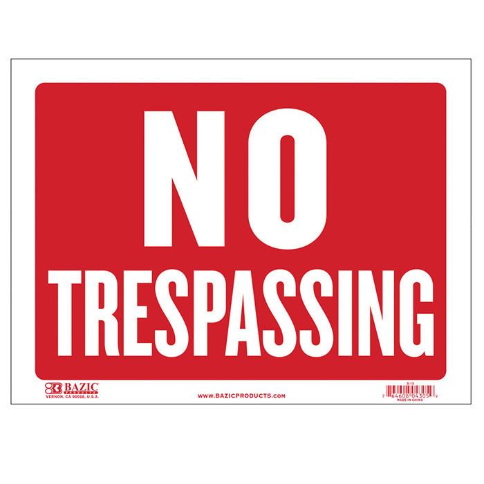 9" X 12" No Trespassing Sign