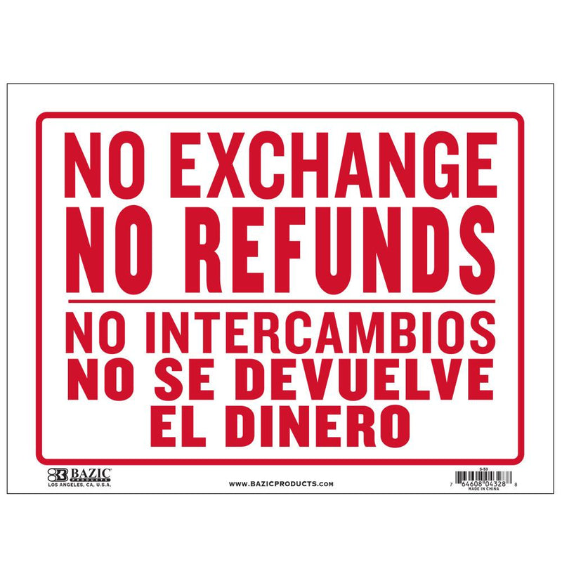 9" X 12" No Intercambios No Se Devuelve El Dinero Sign